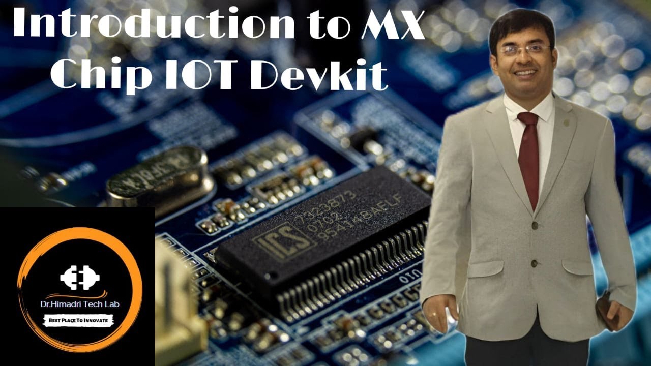 Introduction to MX CHIP IOT DEVKIT with MICROSOFT AZURE