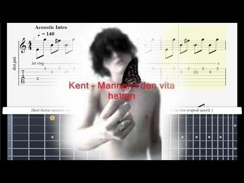 (Best Guitar Lesson) Kent - Mannen I Den Vita Hatten (slow speed for lesson)