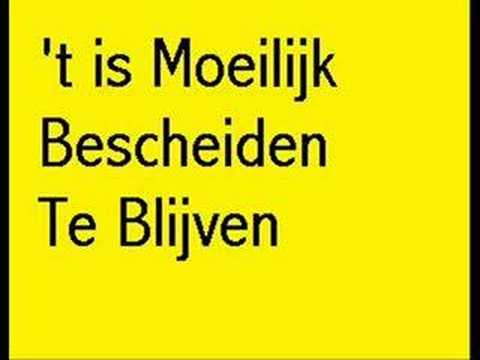 "t is moeilijk bescheiden te blijven.