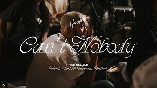 Can&#39;t Nobody feat. Mariah Adigun &amp; Ryan Ellis | Housefires (Official Music Video)