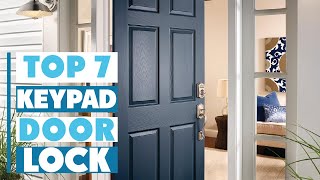 Best Keypad Door Lock for Home Security | Top Picks 2025