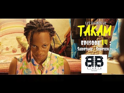 Les Delires De Takam (Episode 14) - Sabotage - Soutien=