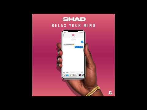 SHAD - Relax Your Mind (Official Audio)