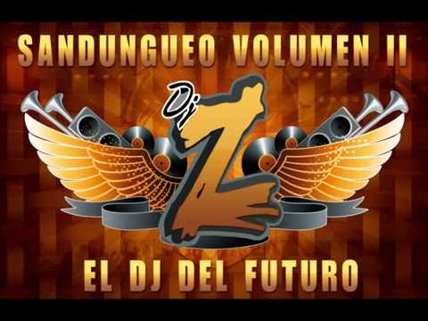 Sandungueo volumen II. Dj zetta  (El Dj del Futuro)