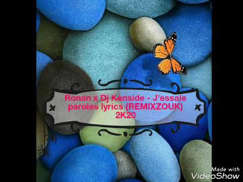 Ronan x Dj Kenside - J'essaie paroles lyrics 💖💢