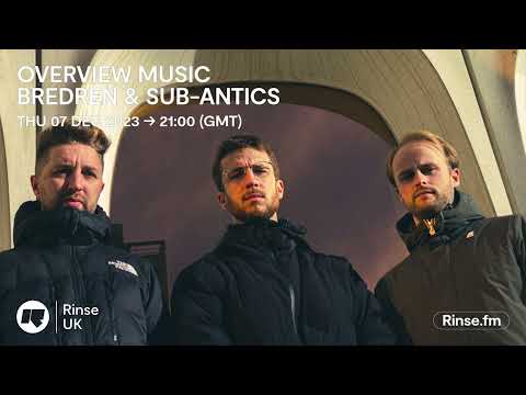 Overview Music with Bredren & sub-antics - Kool FM : 07/12/23