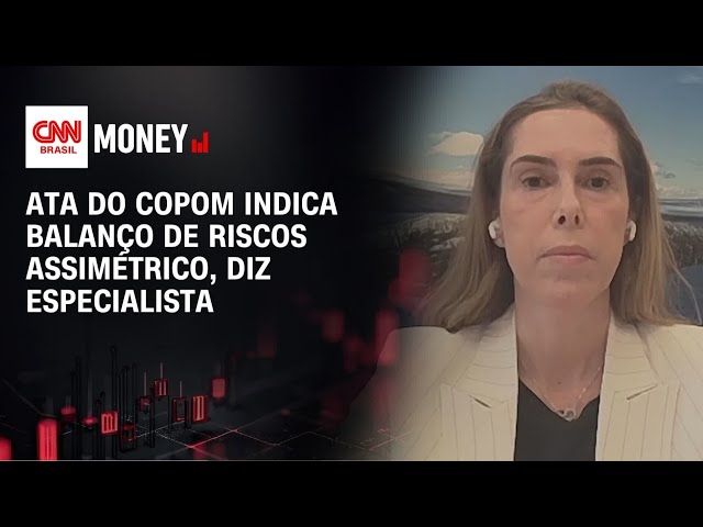 Ata do Copom indica balanço de riscos assimétrico, diz especialista | MONEY NEWS