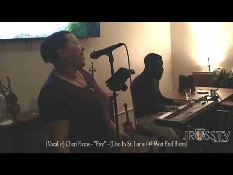 James Ross @ Cheri Evans - "FREE" - Live @ West End Bistro.... - www.Jross-tv.com (St. Louis)
