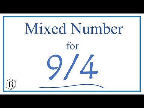 Write 9 4 As A Mixed Number