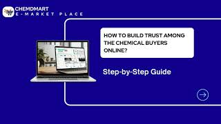 How to Build Trust with Chemical Buyers Online | ChemDmart Guide