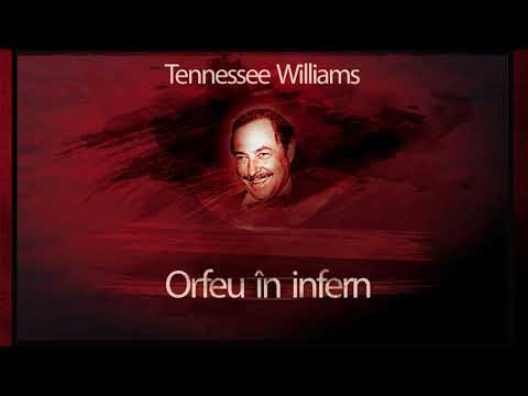 Tennessee Williams - Orfeu in Infern (1980) #teatruradiofonic #teatruaudio #teatruonline #teatru