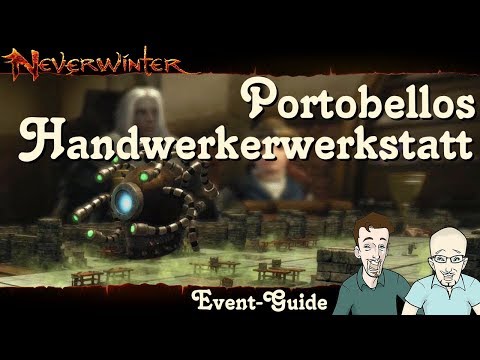 NEVERWINTER: Portobellos Handwerkerwerkstatt Event-Guide - Anfänger Tutorial Ereignis Walkthrough