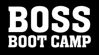 Boss Boot Camp