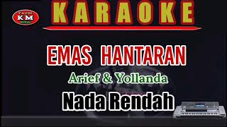 Download lagu EMAS HANTARAN Arief &Yollanda (Karaoke/Lirik) KN7000 Nada Rendah mp3 Download lagu EMAS HANTARAN Arief &Yollanda (Karaoke/Lirik) KN7000 Nada Rendah mp3