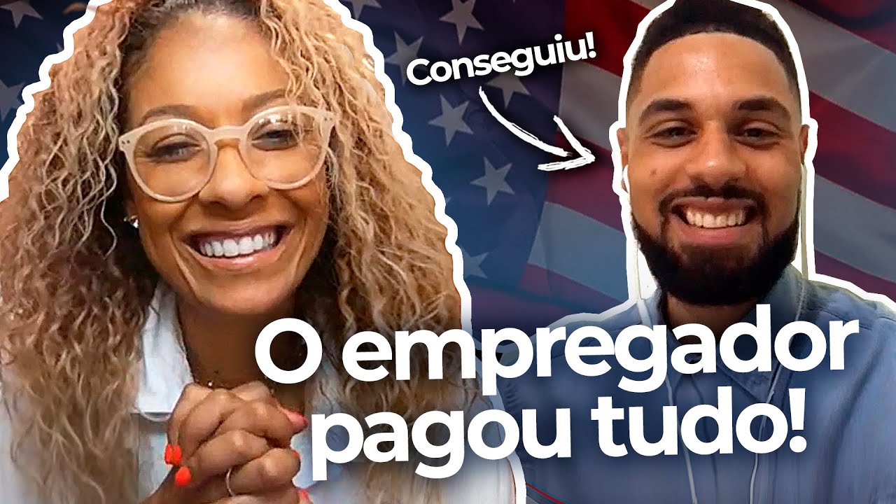 ELE CONSEGUIU O EMPREGADOR AMERICANO E TEVE O VISTO DE TRABALHO APROVADO!
