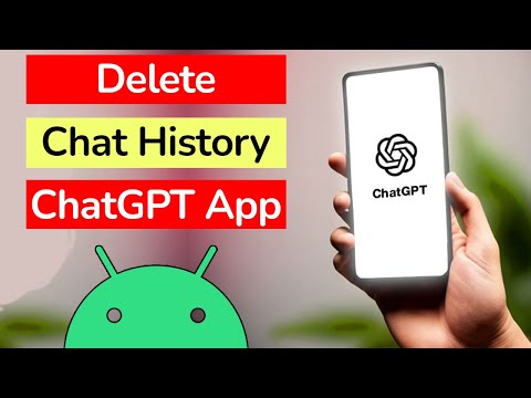 How to Delete Chat History of ChatGPT App on Android?