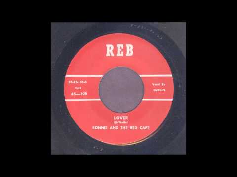 Ronnie & The Red Caps - Lover - Rock & Roll 45
