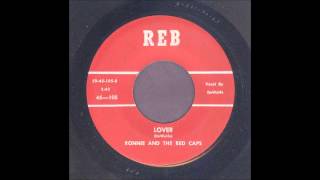 Ronnie & The Red Caps - Lover - Rock & Roll 45