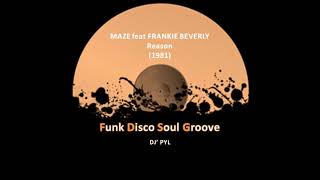 MAZE feat FRANKIE BEVERLY - Reason (1981)