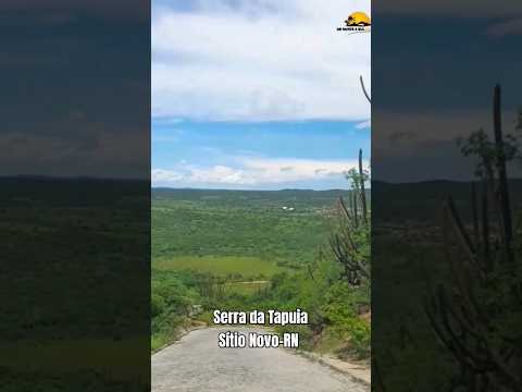 Serra da Tapuia em Sítio Novo-RN