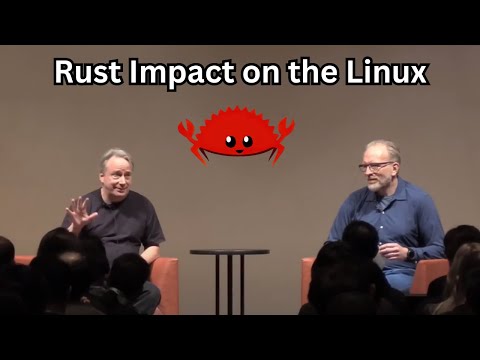Torvalds Speaks: Rust's Impact on the Linux Kernel
