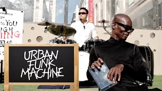 Urban Funk Machine - Go Go (Music Video)