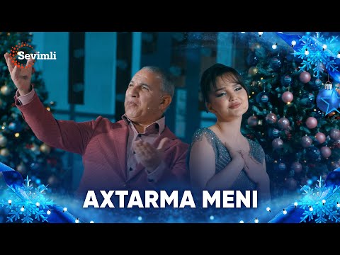 Adelet Shukurov va Aziza Nizamova -  Axtarma Məni