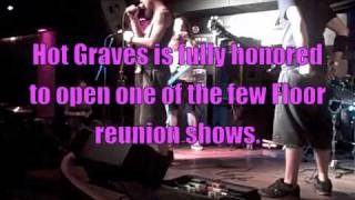 Hot Graves - Sweat Management Tour part 2