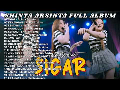SHINTA ARSINTA FULL ALBUM TERBARU 2024 | SIGAR | KENANGAN | SENENG | DANGDUT KOPLO TERBARU 2024