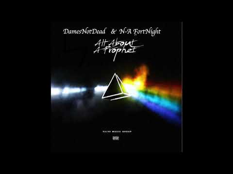 N-A FortNight x DamesNotDead - Hennessy Dreams
