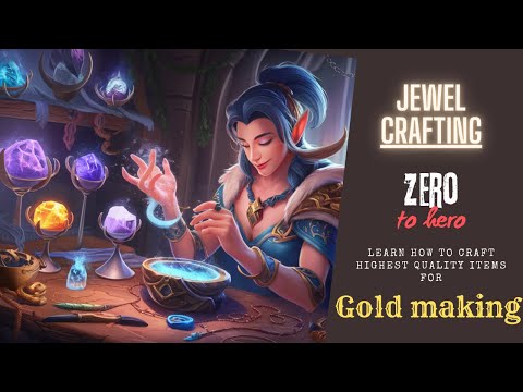 Jewelcrafting profession in the War within- crafting guide