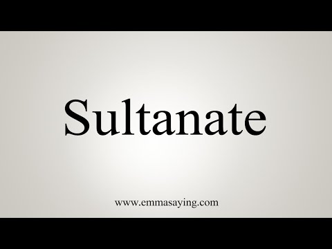 How To Say Sultanate
