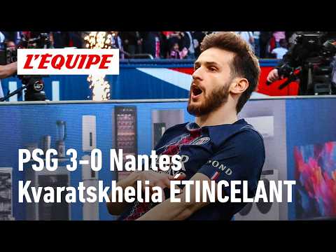PSG 3-0 Nantes : Kvaratskhelia, l'homme clé des Parisiens ?
