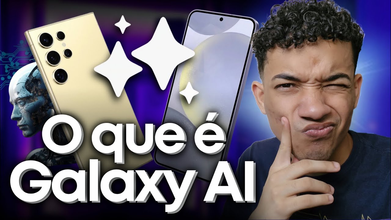 O que é Galaxy AI? A Inteligência Artificial da Samsung na Linha Galaxy S24