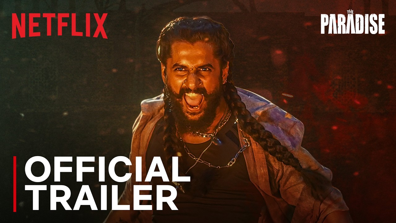 The Paradise | Telugu | 22 October | Nani | Mohan Babu | Srikanth Odela | Netflix India