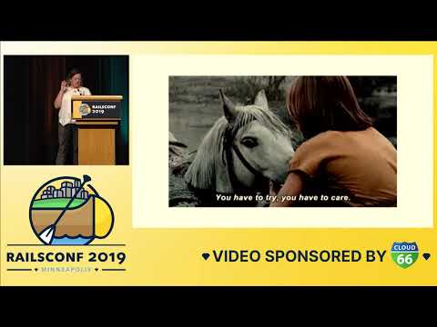 RailsConf 2019 - Keynote: How we make good by Brady Kriss