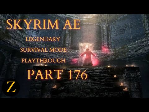 Skyrim Anniversary Edition / Legendary Difficulty Survival Mode Part 176 - Stealing Dreams