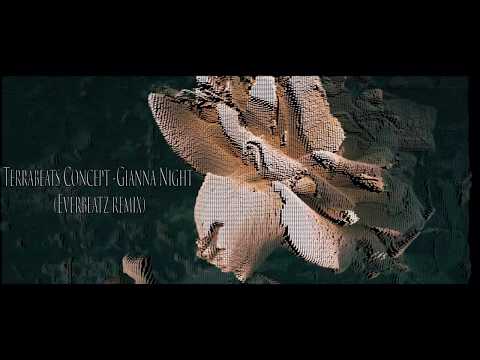 Terrabeats Concept - Gianna Night (Everbeatz remix)