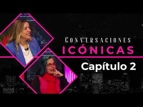 Conversaciones Icónicas Capitulo 2