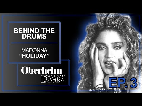 Behind The Drums Ep 03 - Madonna "Holiday" Oberheim DMX