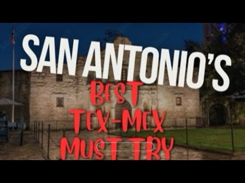 The Best Tex-Mex in San Antonio