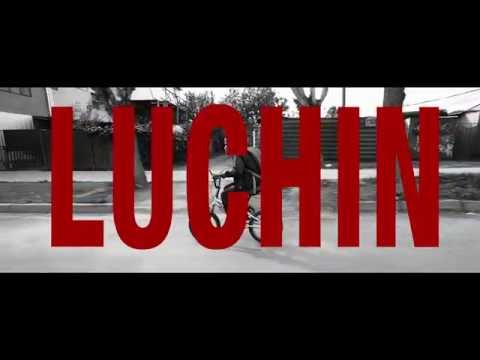 LUCHIN - ANA TIJOUX - VIDEO OFICIAL