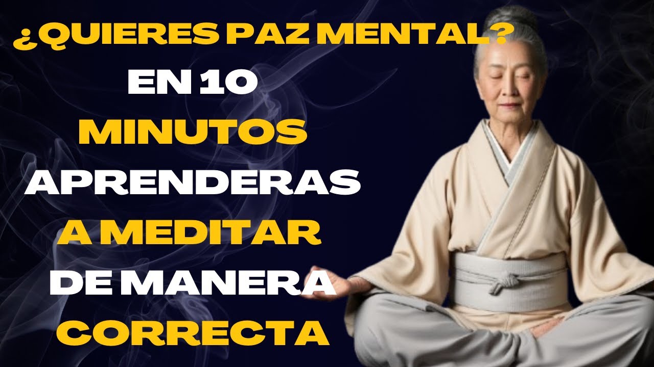 La Guía Definitiva para Meditar como un Experto en Solo 10 Minutos | BUDISMO