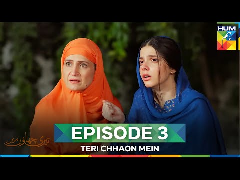 Teri Chhaon Mein Episode 3