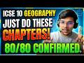 ICSE 10 Geography Just Do THESE Chapters To Score 80 80