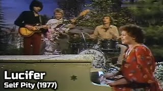 Lucifer - Self Pity (1977) - HQ