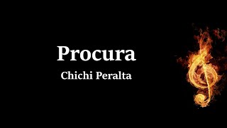 Procura Chichi Peralta Letra