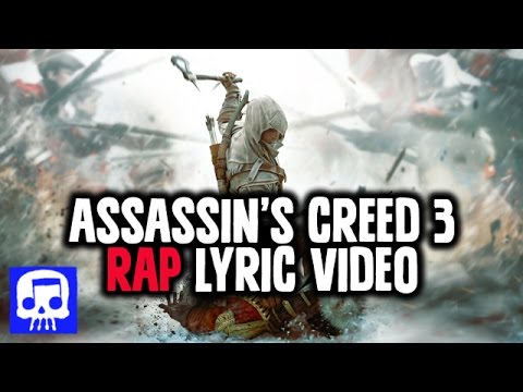 Assassin's Creed 3 Rap LYRIC VIDEO by JT Music "Born into Revolution" REDUX