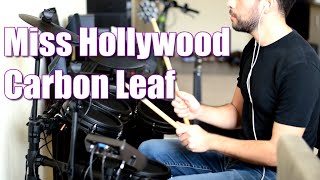 Miss Hollywood - Carbon Leaf (Cover)