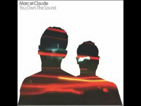 Marc Et Claude You Own The Sound 2003